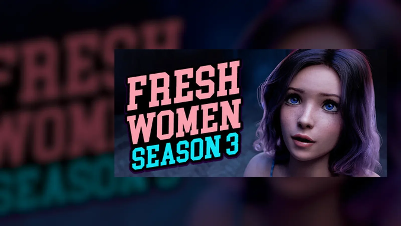 Non-explicit official FreshWomen Season 3 header artwork